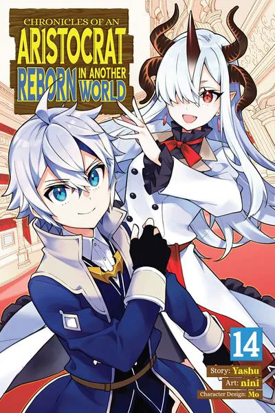 Chronicles of an Aristocrat Reborn in Another World
