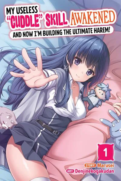 Hazure Skill "Soine" ga Kakuseishi, Boku ga Saikyou Harem wo Kizuku Made