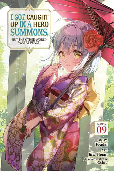 I Got Caught Up in a Hero Summons, but the Other World Was at Peace!