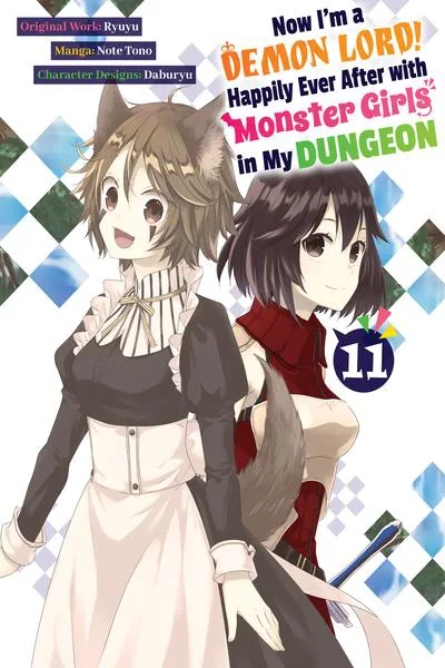 Now I'm a Demon Lord! Happily Ever After with Monster Girls in My Dungeon