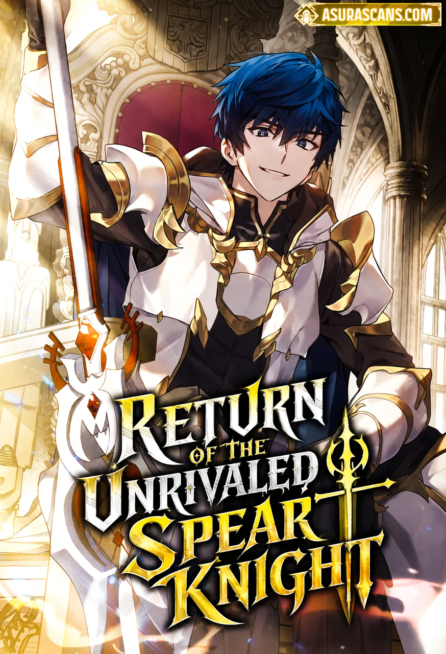 Return of The Unrivaled Spear Knight