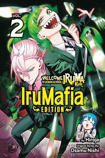 Welcome to Demon School! Iruma-kun - IruMafia Edition